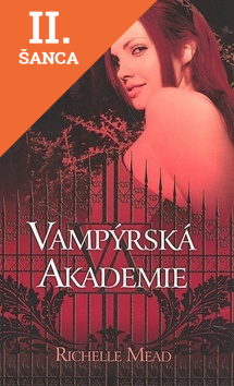 Lacná kniha Vampýrská akademie