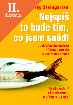 Lacná kniha Nejspíš to bude tím, co jsem snědl