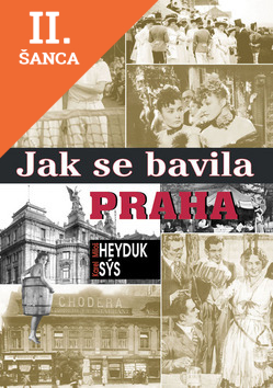 Lacná kniha Jak se bavila Praha