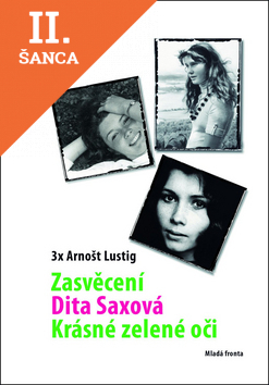 Lacná kniha 3 x Arnošt Lustig