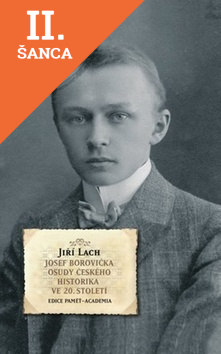 Lacná kniha Josef Borovička -Osudy českého historika ve 20.století