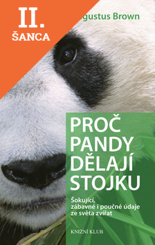 Lacná kniha Proč pandy dělají stojku