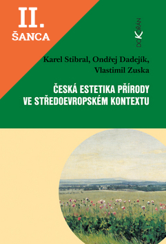 Lacná kniha Česká estetika přírody ve středoevropském kontextu