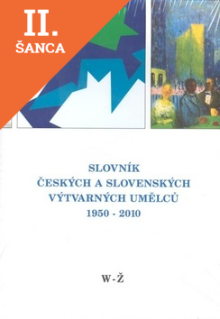 Lacná kniha Slovník českých a slovenských výtvarných umělců 21. W-Ž
