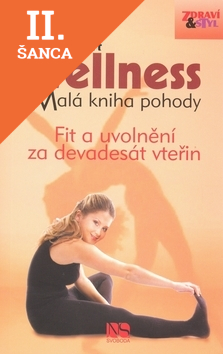 Lacná kniha Wellness Malá kniha pohody