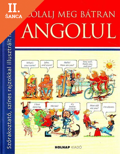 Lacná kniha Szólalj meg bátran angolul