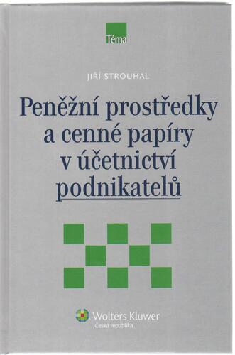 Peněžní prostředky a cenné papíry v účetnictví podnikatelů