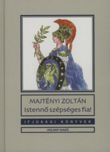 Istennő szépséges fia!