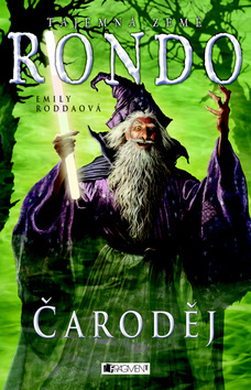 Tajemná země Rondo čaroděj