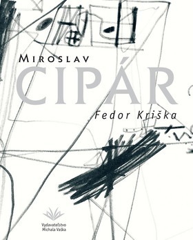 Miroslav Cipár - Fedor Kriška