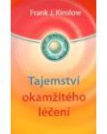 Tajemství okamžitého léčení