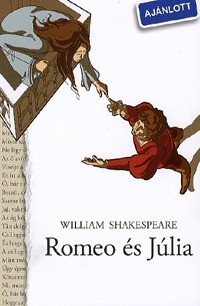 William Shakespeare: Romeo és Júlia