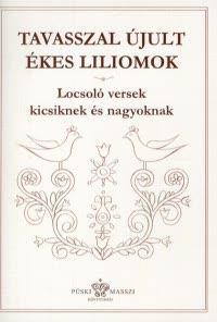 Tavasszal újult ékes liliomok