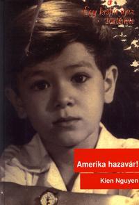 Amerika hazavár!