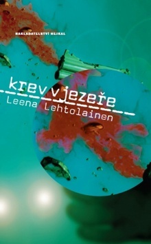 Kniha Krev v jezeře - Leena Lehtolainen,Markéta Hejkalová