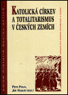 Katolická církev a totalitarismus v českých zemích