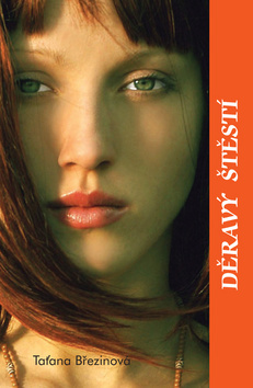 Kniha Děravý štěstí