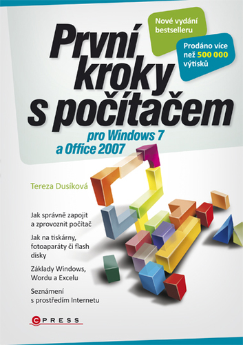 První kroky s počítačem pro Windows 7 a Office 2007