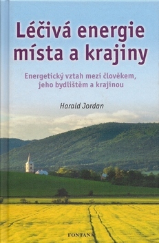 Kniha Léčivá energie místa a krajiny