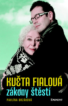 Kniha Květa Fialová zákony štěstí - Pavlína Brzáková