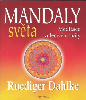Kniha Mandaly světa - Meditace a léčivé rituály