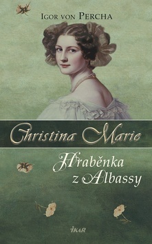 Christina Marie Hraběnka z Albassy