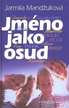 Kniha Jméno jako osud - Jarmila Mandžuková