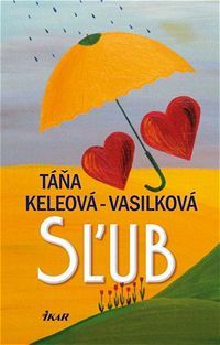 Kniha Sľub - Táňa Keleová-Vasilková