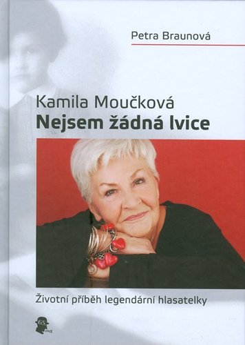 Kamila Moučková Nejsem žádná lvice