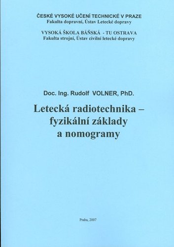 Kniha Letecká radiotechnika - fyzikální základy a nomogramy - Rudolf Volner