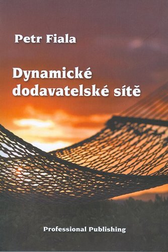 Kniha Dynamické dodavatelské sítě - Petr Fiala