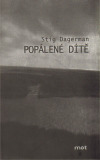 Kniha Popálené dítě - Stig Dagerman,Zbyněk Černík