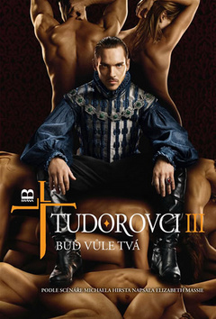Tudorovci III Buď vůle tvá