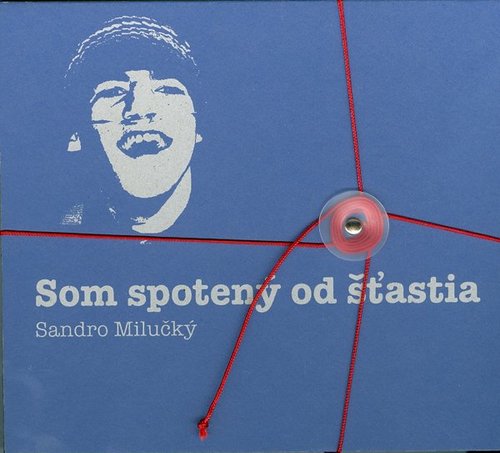 Kniha Som spotený od šťastia