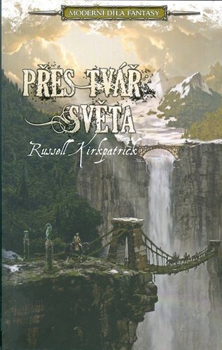 Kniha Přes tvář světa - Russell Kirkpatrick,Helena Šebestová
