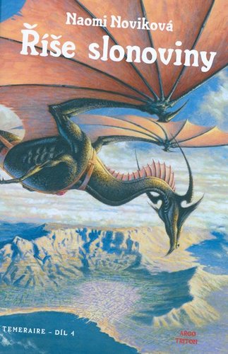 Kniha Říše slonoviny - Naomi Noviková,Kamil Pinta