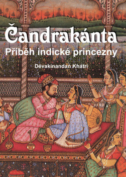 Kniha Čandrakánta - Příběh indické princezny