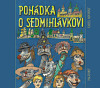 Kniha Pohádka o Sedmihlávkovi