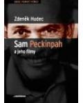 Sam Peckinpah a jeho filmy
