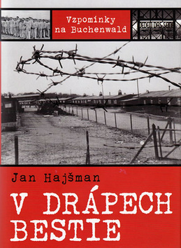 V drápech bestie - Vzpomínky na Buchenwald