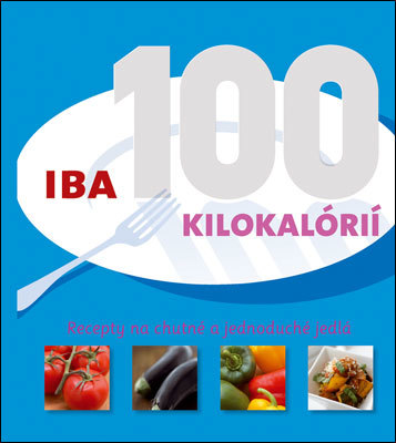Iba 100 kilokalórií