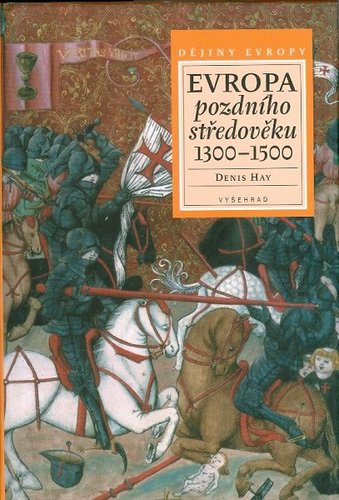 Evropa pozdního středověku 1300-1500