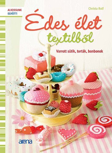 Édes élet textilből