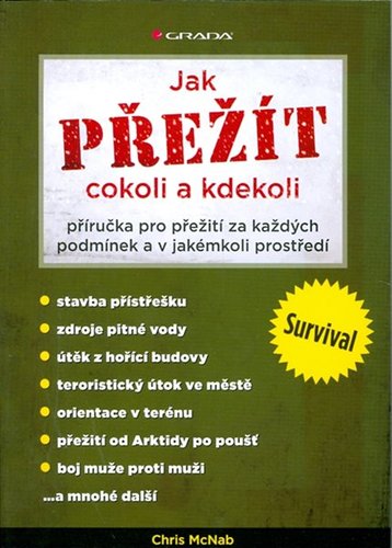 Jak přežít cokoli a kdekoli