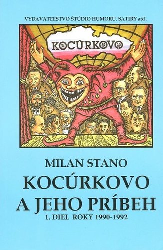 Kniha Kocúrkovo a jeho príbeh, 1 diel roky 1990 - 1992