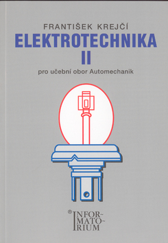 Kniha Elektrotechnika II - František Krejčí
