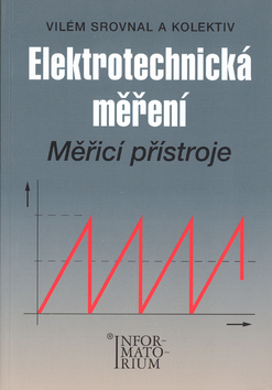 Kniha Elektrotechnická měření - Kolektív autorov,Srovnal