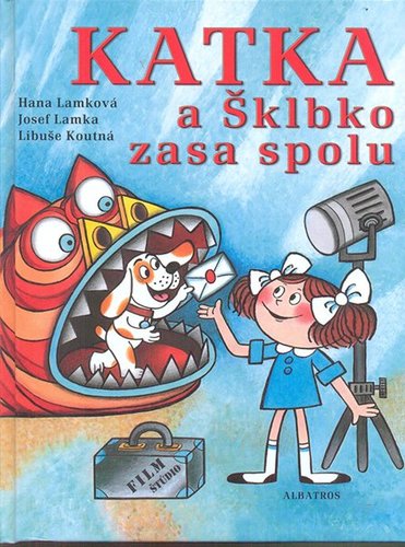 Kniha Katka a Šklbko zasa spolu - Hana Lamková