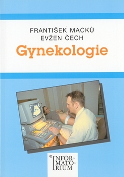 Kniha Gynekologie - Evžen Čech,František Maczků
