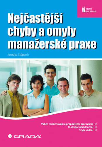 Nejčastější chyby a omyly manažerské praxe